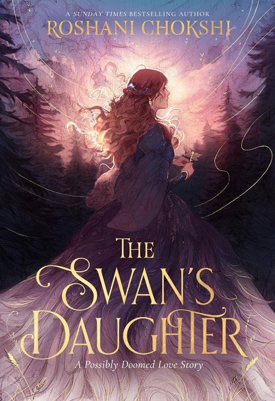 The Swan's Daughter - Roshani Chokshi - ebook