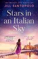 Libro in inglese Stars in an Italian Sky: A sweeping and romantic multi-generational love story from bestselling author of The Light We Lost Jill Santopolo