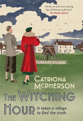 The Witching Hour: A thrilling new Dandy Gilver mystery to enjoy this summer - Catriona McPherson - cover