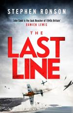 The Last Line: A gripping WWII noir thriller for fans of Lee Child and Robert Harris