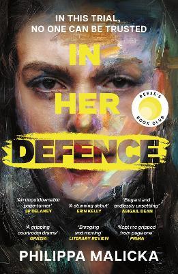 In Her Defence: The NEW Reese Witherspoon Book Club pick, February 2026. A dark and gripping courtroom drama for fans of Gillian Flynn and Ripley - Philippa Malicka - cover