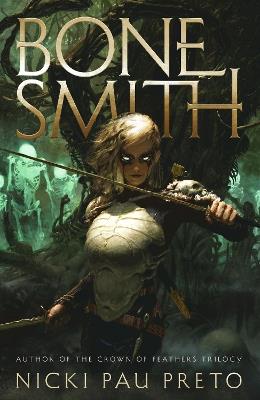 Bonesmith: The thrilling Sunday Times bestseller - Nicki Pau Preto - cover