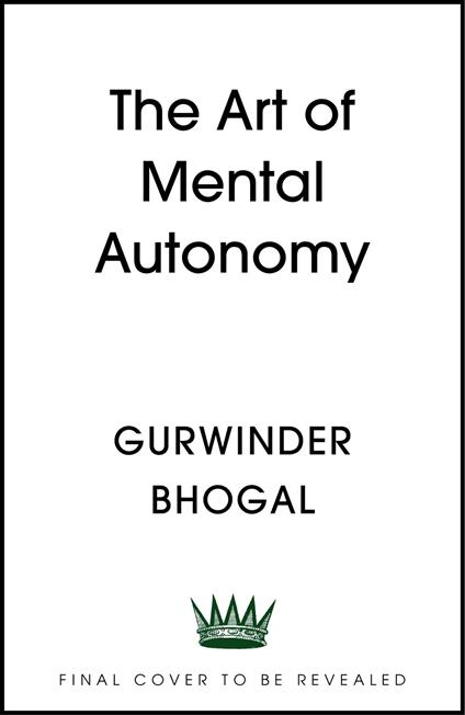 The Art of Mental Autonomy