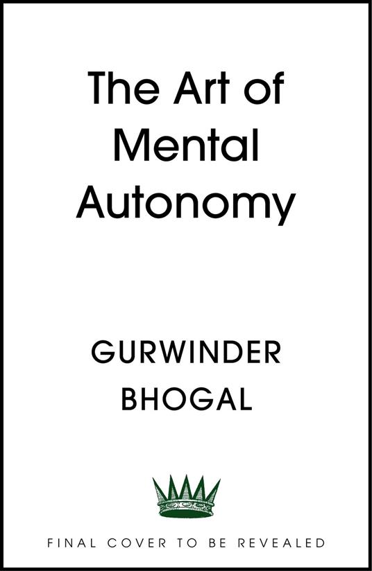 The Art of Mental Autonomy