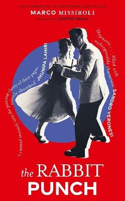 The Rabbit Punch: The Number One International Bestseller - Marco Missiroli - cover