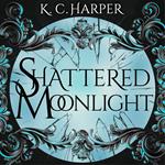 Shattered Moonlight