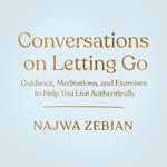 Conversations On Letting Go