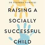 Raising a Socially Successful Child