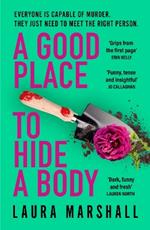 A Good Place to Hide a Body: Bad Sisters meets The Good Life in this fresh and funny thriller