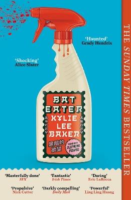 Bat Eater: Sharp, witty, GORY: The addictive Sunday Times bestselling social horror-thriller - Kylie Lee Baker - cover