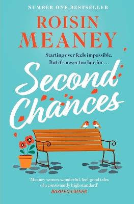 Second Chances: The brand new heartwarming read from the bestselling author of Moving On - Roisin Meaney - cover
