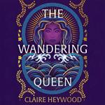 The Wandering Queen