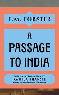 A Passage to India: With an introduction by Kamila Shamsie, Women's Prize-winning author of Home Fire