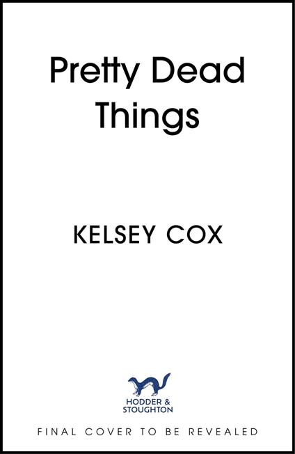 Pretty Dead Things