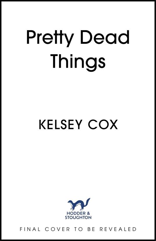 Pretty Dead Things