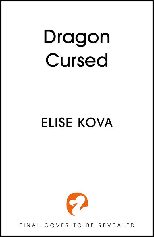 Dragon Cursed - Elise Kova - ebook