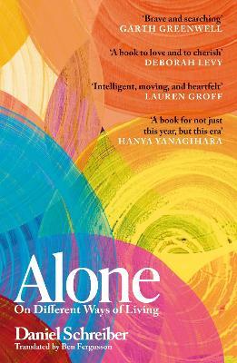 Alone: On different ways of living - Daniel Schreiber - cover