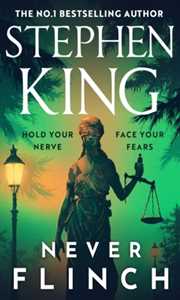 Libro in inglese Never Flinch: From the No. 1 Bestselling author of HOLLY Stephen King