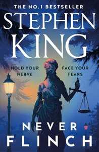 Libro in inglese Never Flinch: The No. 1 hardback bestseller now in paperback Stephen King