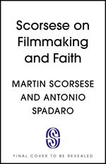 Scorsese on Filmmaking and Faith