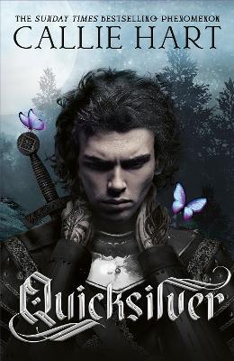 Quicksilver: the utterly addictive enemies-to-lovers romantasy sensation - Callie Hart - cover