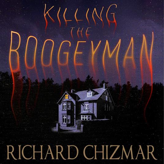 Killing the Boogeyman