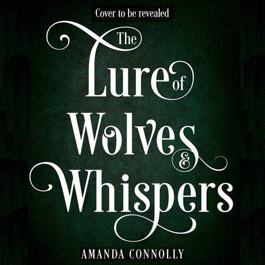 The Lure of Wolves and Whispers