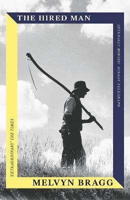 The Hired Man - Melvyn Bragg - cover