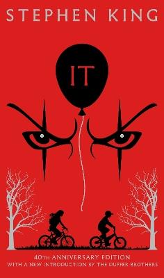 It: Fortieth Anniversary CLASSIC EDITION with a new introduction by The Duffer Brothers - Stephen King - cover