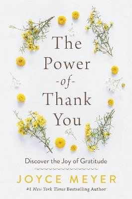 The Power of Thank You: Discover the Joy of Gratitude - Joyce Meyer - cover