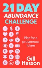 21 Day Abundance Challenge: Plan for a prosperous future