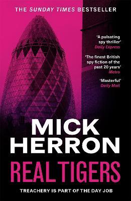 Real Tigers: Slough House Thriller 3 - Mick Herron - cover