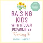 Raising Kids with Hidden Disabilities