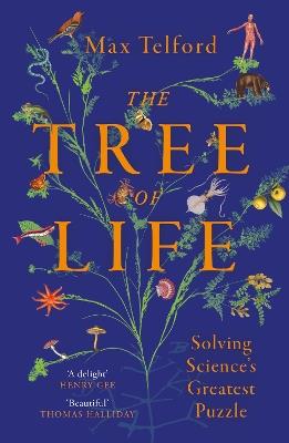 The Tree of Life: Solving Science's Greatest Puzzle - Max Telford - cover