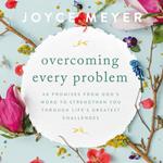 Overcoming Every Problem