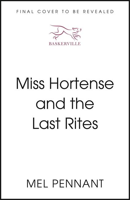 Miss Hortense and the Last Rites