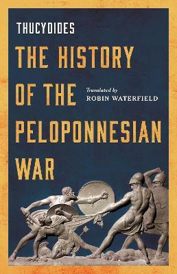 The History of the Peloponnesian War - Robin Waterfield - cover
