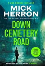 Down Cemetery Road: Zoë Boehm Thrillers 1