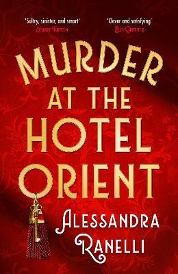 Murder at the Hotel Orient - Alessandra Ranelli - cover