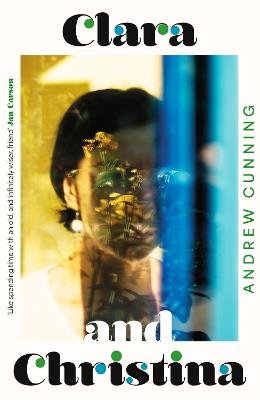 Clara and Christina: 'like spending time with an old, and infinitely wiser, friend' JAN CARSON - Andrew Cunning - cover