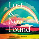 Lost and Now Found