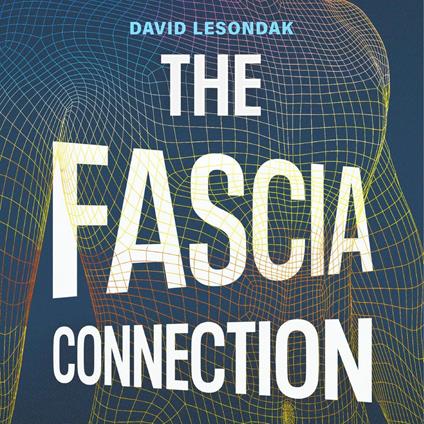 The Fascia Connection