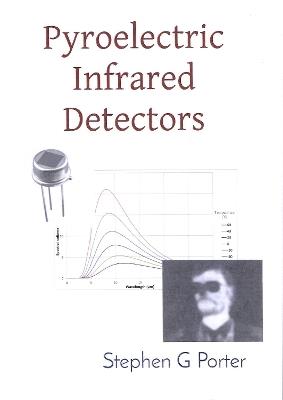 Pyroelectric Infrared Detectors - Stephen Porter - cover