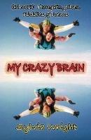 My Crazy Brain - Sylvia Wright - cover