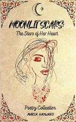 Moonlit Scars: The Stars of Her Heart
