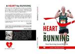 A Heart for Running: How Running Saved My Life