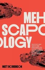 MEHscapology: How to turn your carbon copy B2B company into a growth machine with differentiation, positioning and un-turn-downable offers