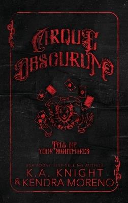 Cirque Obscurum - K a Knight,Kendra Moreno - cover