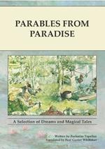 Parables From Paradise: A selection of dreams and magical tales