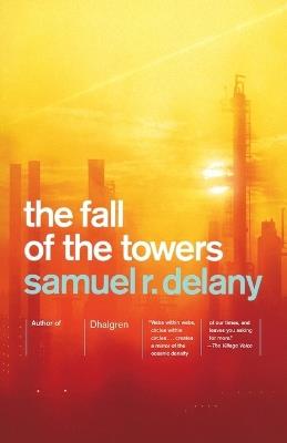 The Fall of the Towers - Samuel R. Delany - cover